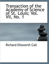 Transaction of the Academy of Science of St. Louis; Vol. VII, No. 1