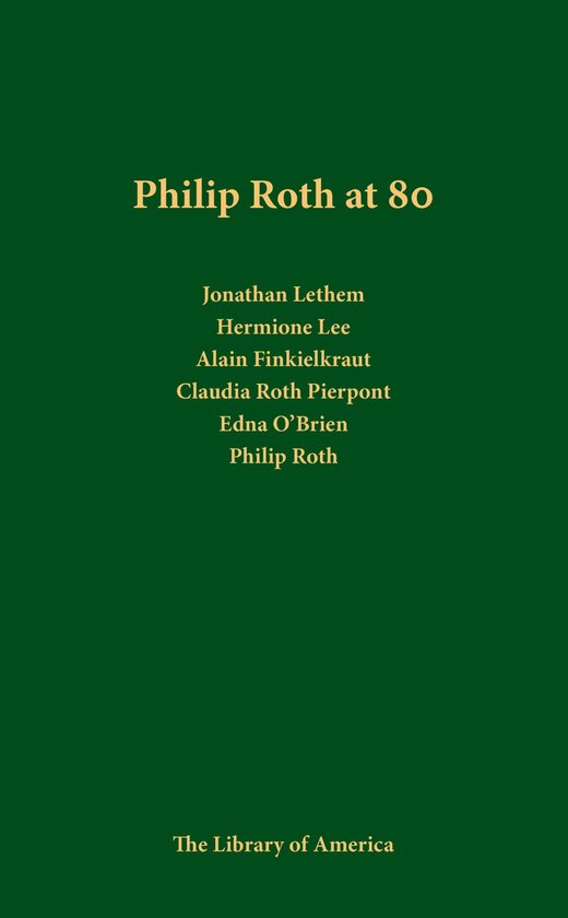 Philip Roth at 80: A Celebration - cover
