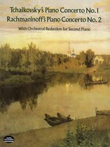 Tchaikovsky's Piano Concerto No. 1 & Rachmaninoff's Piano Concerto No. 2