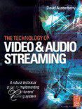The Technology Of Video And Audio Streaming