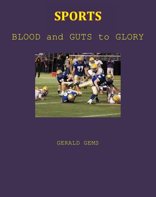 Sports--Blood and Guts to Glory - cover