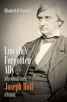 Civil War America - Lincoln's Forgotten Ally