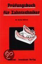 Prüfungsbuch für Zahntechniker