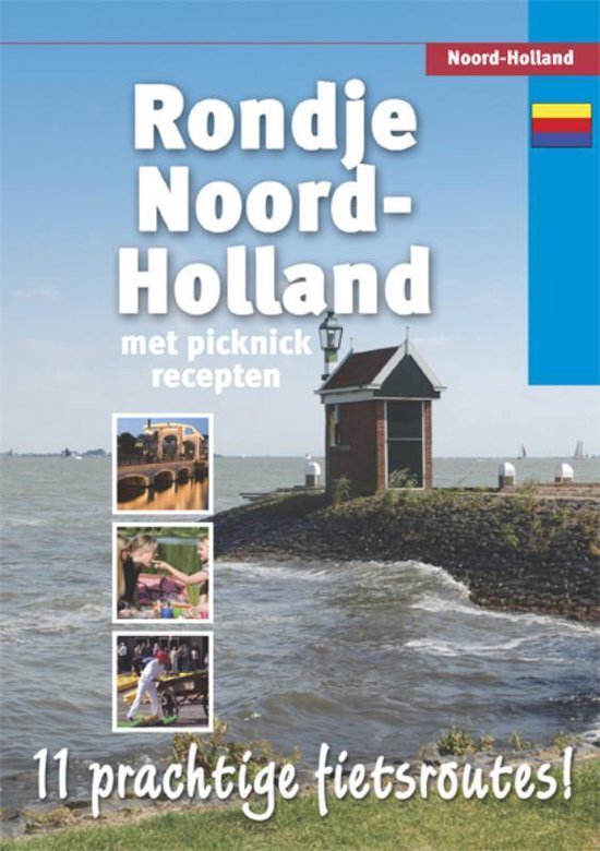 Cover van het boek 'Rondje Noord-Holland / 11 prachtige fitesroutes' van  Onbekend