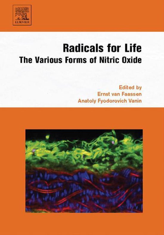 Boekomslag met de titel 'Radicals for Life: The Various Forms of Nitric Oxide', bewerkt door Ernst van Faassen en Anatoly Fyodorovich Vanin. Bevat een microscopische afbeelding van biologisch weefsel.