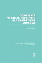 Corporate Financial Reporting in a Competitive Economy