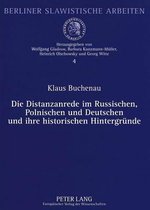 Die Distanzanrede Im Russischen, Polnischen Und Deutschen Und Ihre Historischen Hintergruende