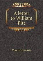 A letter to William Pitt