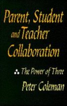 Parent, Student and Teacher Collaboration