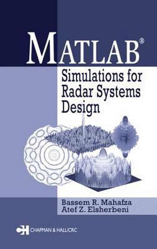 MATLAB Simulations for Radar Systems Design 9781584883920 Bassem R