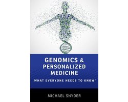What Everyone Needs To Know® - Genomics and Personalized Medicine