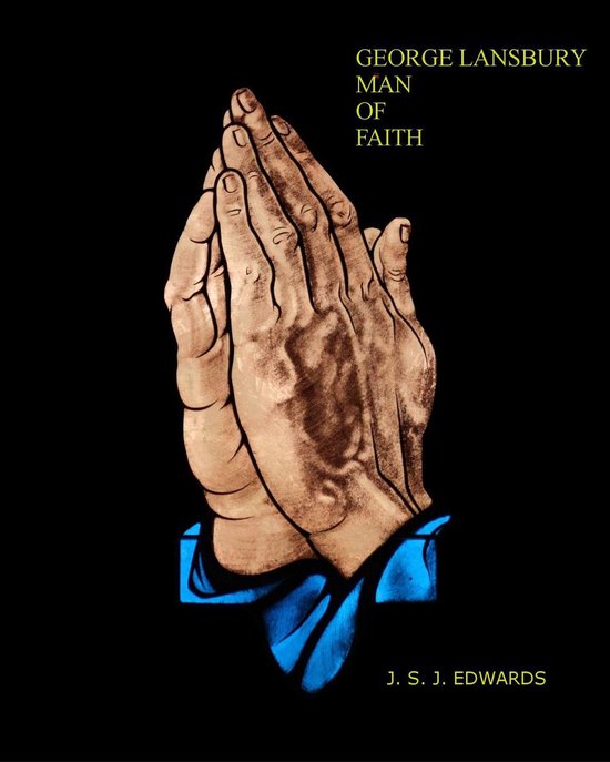 George Lansbury Man Of Faith - cover