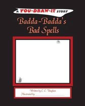 Badda-Badda's Bad Spells