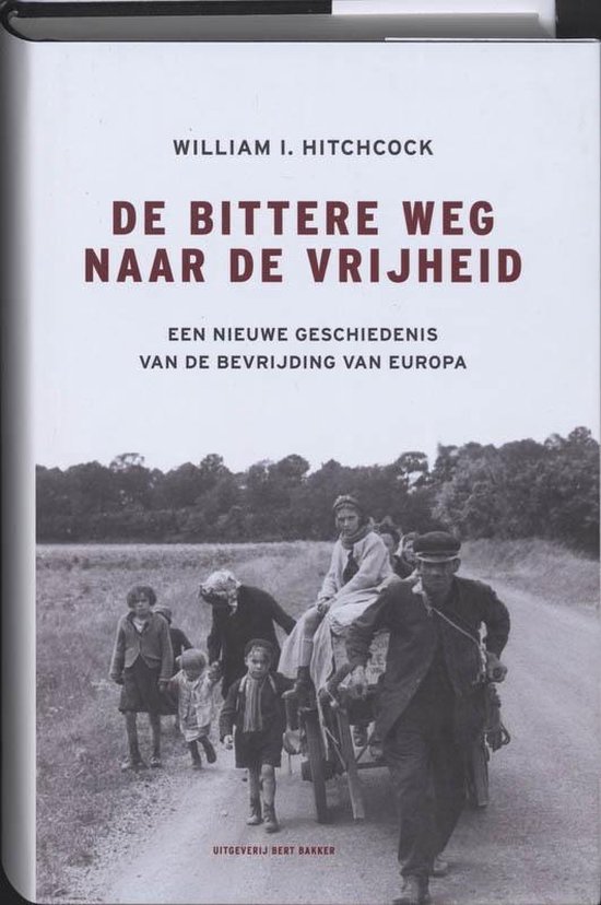 Cover van het boek 'Bittere weg naar vrijheid'