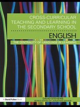Cross-Curricular Teaching and Learning in... - Cross-Curricular Teaching and Learning in the Secondary School ... English