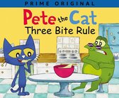 Pete the Cat - Pete the Cat: Three Bite Rule