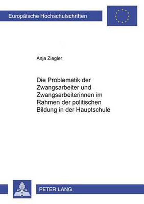 Die Problematik der Zwangsarbeiter und Zwangsarbeiterinnen i ... - cover