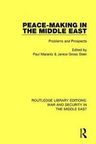 Routledge Library Editions: War and Security in the Middle East- Peacemaking in the Middle East