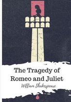 The Tragedy of Romeo and Juliet