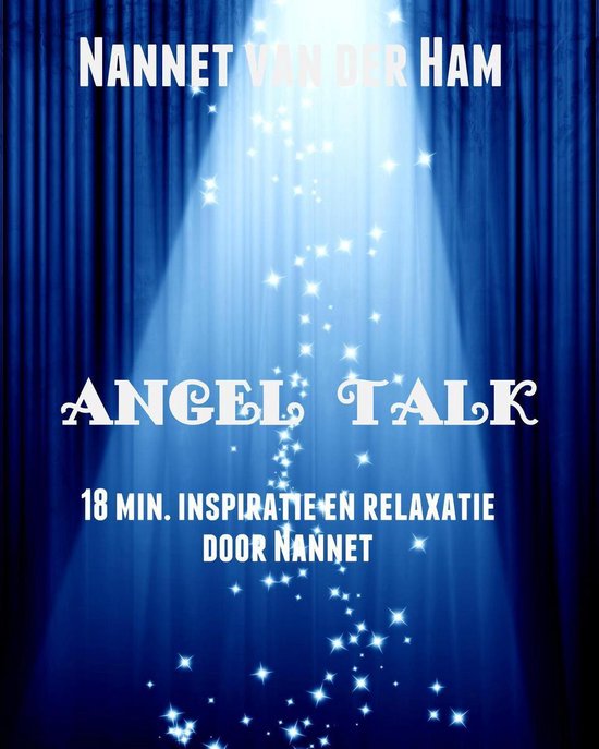 Angel Talk - Nannet van der Ham | 