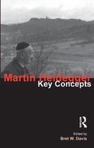 Key Concepts- Martin Heidegger