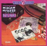 Miriam Makeba And The Skylarks, Vol. 1