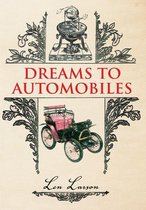 Dreams to Automobiles