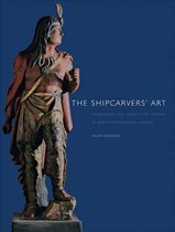 The Shipcarvers' Art