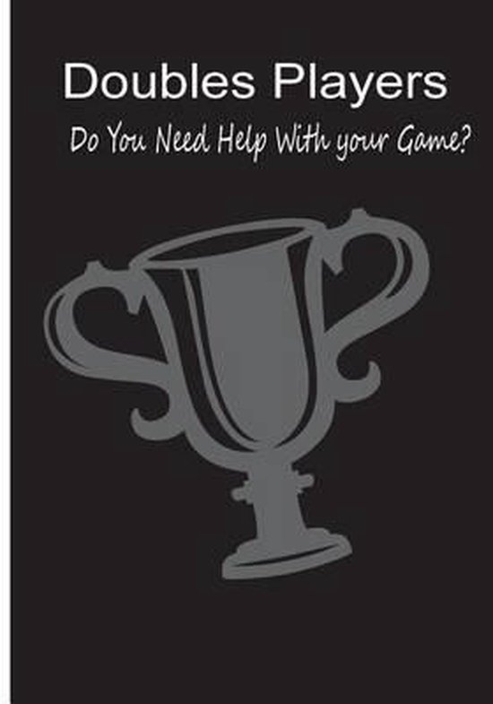 Doubles Players - Do You Need Help With Your Game?: Vol 2 Do ... - cover