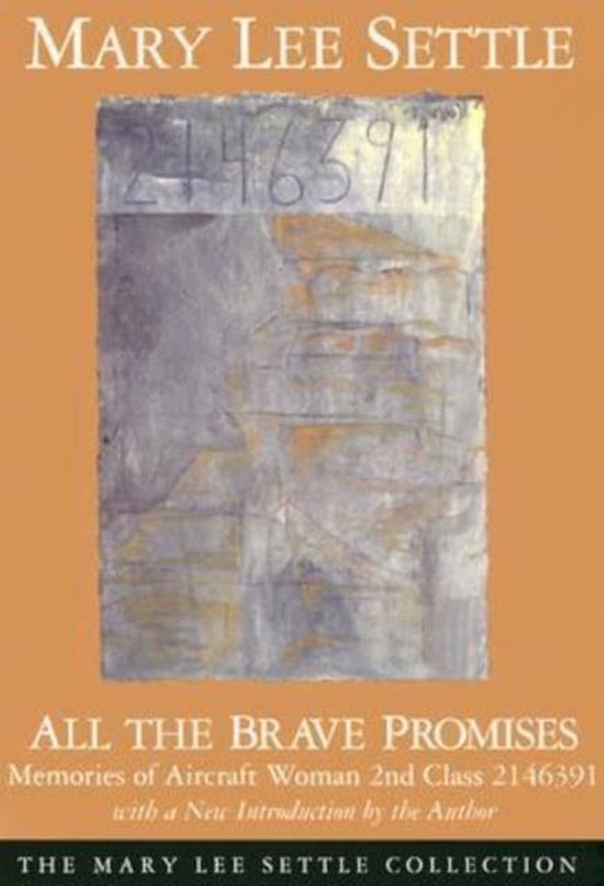 Mary Lee Settle Collection- All the Brave Promises - cover