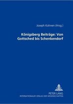 Königsberger Beiträge: Von Gottsched bis Schenkendorf