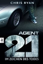 Die Agent 21-Reihe 1 - Agent 21 - Im Zeichen des Todes