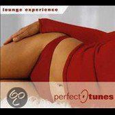 Lounge Experience: Perfect Tunes