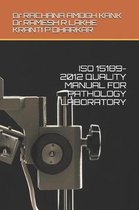 ISO 15189-2012 Quality Manual for Pathology Laboratory