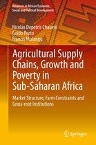 Advances in African Economic, Social and Political Development - Agricultural Supply Chains, Growth and Poverty in Sub-Saharan Africa