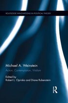 Routledge Innovations in Political Theory - Michael A. Weinstein