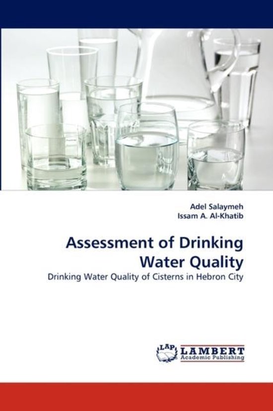 Assessment of Drinking Water Quality 9783838379289 Adel Salaymeh