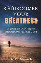 Rediscover Your Greatness