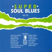 Super Soul Blues, Vol. 3