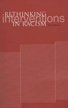 Rethinking Interventions in Racism