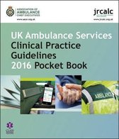 UK Ambulance Services Clinical Practice Guidelines 2016 Pocket Book