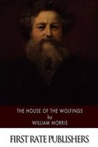 The House of the Wolfings
