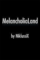 Melancholialand