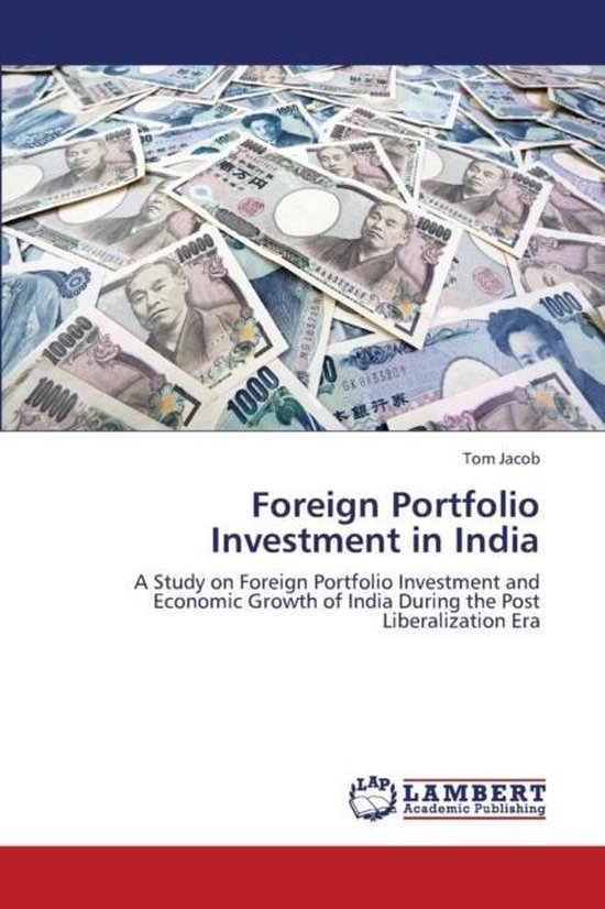 Foreign Portfolio Investment in India 9783659343964 Tom Jacob