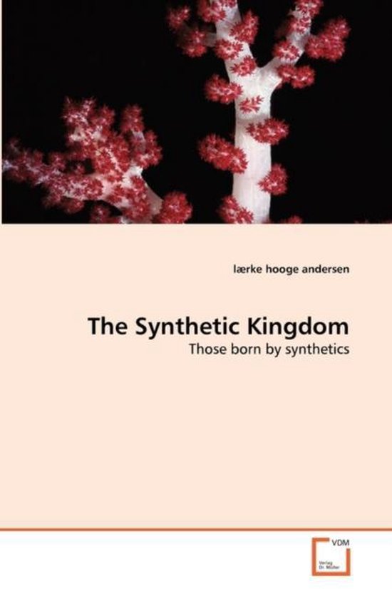 The Synthetic Kingdom - cover