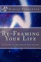 Re-Framing Your Life