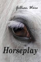 Horseplay