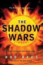The Demi-Monde Saga - The Shadow Wars