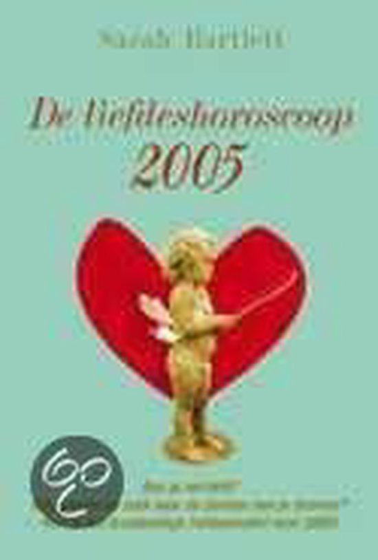 Cover van het boek 'De liefdeshoroscoop / 2005'