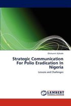 Strategic Communication For Polio Eradication In Nigeria